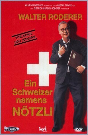Ein Schweizer namens Nötzli (1988)
