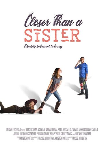 Closer Than a Sister (2017)