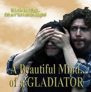 A Beautiful Mind... of a Gladiator (2004)